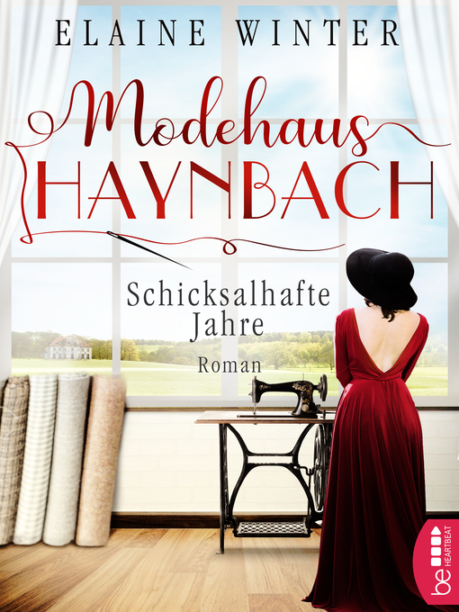 Titeldetails für Modehaus Haynbach--Schicksalhafte Jahre nach Elaine Winter - Verfügbar